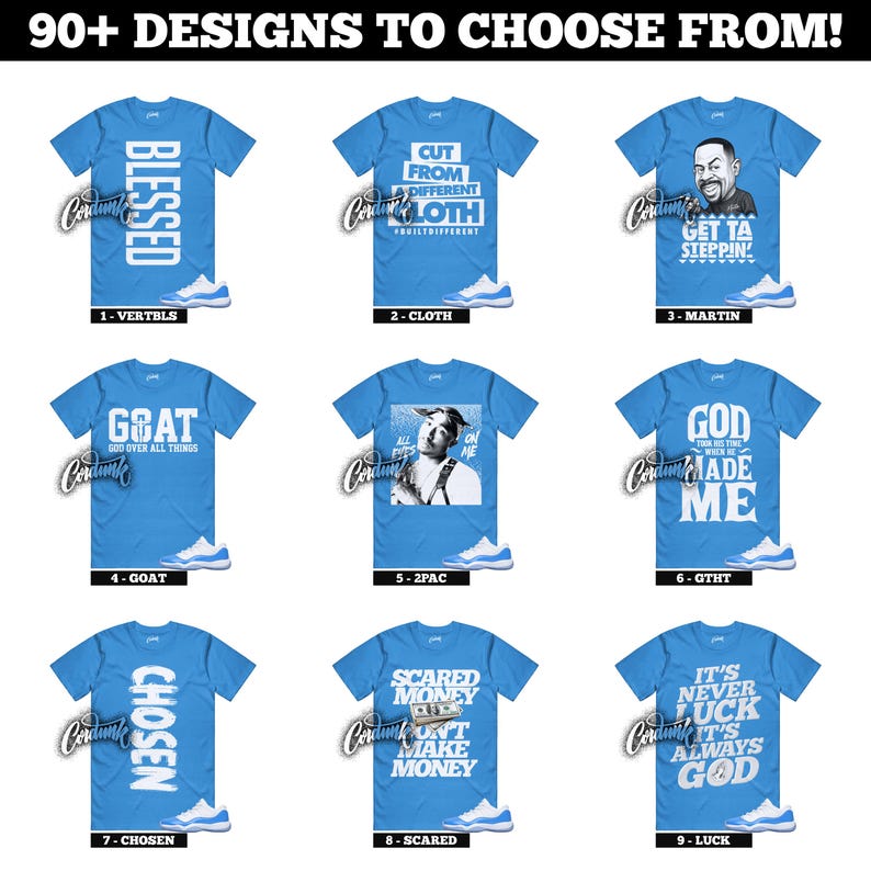 May include: A collection of nine light blue t-shirts with various white graphic designs and text. The text includes "BLESSED", "CUT FROM A DIFFERENT CLOTH", "GET TA STEPPIN!", "GOAT", "2PAC", "GOD MADE ME", "CHOSEN", "SCARED MONEY DON'T MAKE MONEY", and "IT'S NEVER LUCK IT'S ALWAYS GOD".