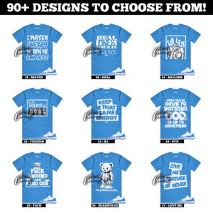 May include: A collection of light blue graphic t-shirts with various designs and text. Each shirt is paired with matching blue and white sneakers. The text on the shirts includes phrases like "Match Energy" and "Real Ones Move in Silence."
