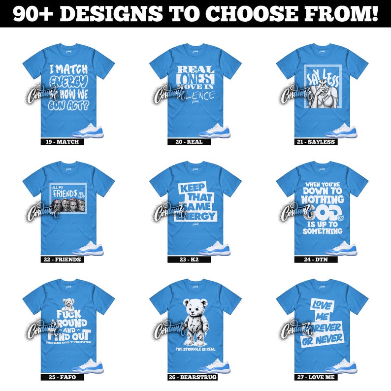 May include: A collection of light blue graphic t-shirts with various designs and text. Each shirt is paired with matching blue and white sneakers. The text on the shirts includes phrases like "Match Energy" and "Real Ones Move in Silence."