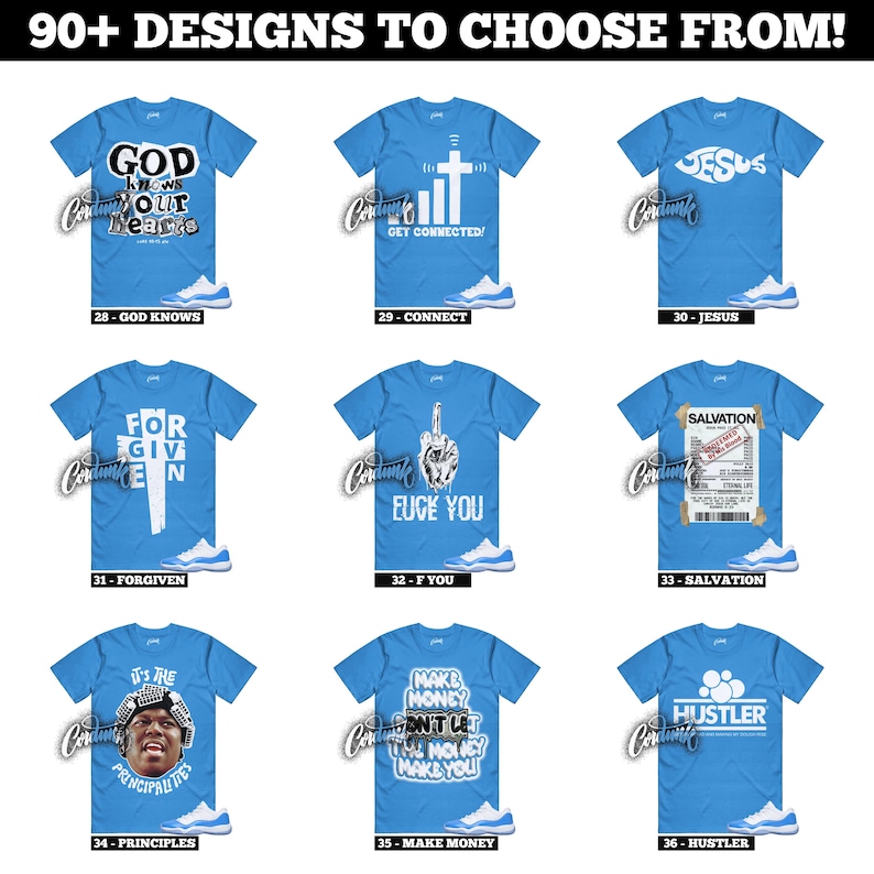 May include: A collection of light blue t-shirts with various graphic designs and text. Designs include religious themes, inspirational quotes, and bold statements. Each shirt is paired with a matching pair of sneakers. The text "90+ DESIGNS TO CHOOSE FROM!" is at the top.