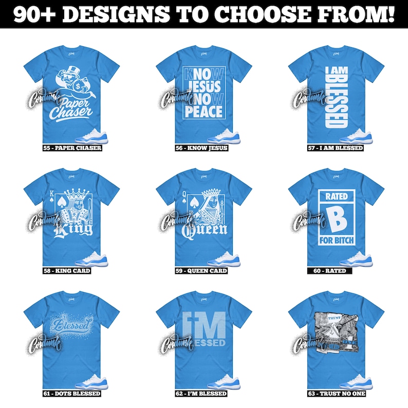 May include: A collection of light blue t-shirts with various graphic designs and text. Designs include "Paper Chaser", "Know Jesus Now Peace", "I Am Blessed", playing card suits, and "Rated B for Bitch". Each shirt is paired with blue and white sneakers.