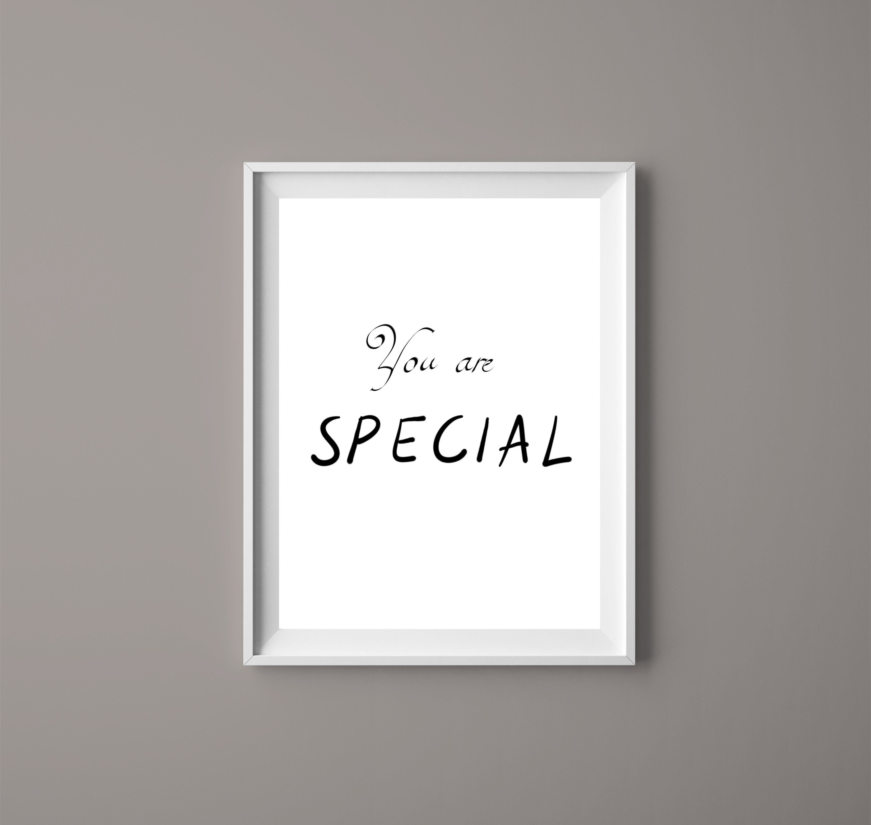 You Are Special Printable Quotes Downloadable Wall Art | Etsy