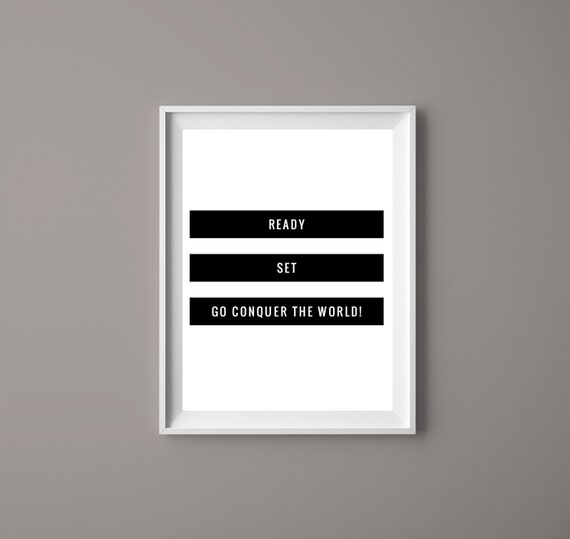 Go Conquer The World Printable Quotes Best Friend Gift Etsy Go Conquer The World Printable Quotes Best Friend Gift Etsy