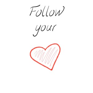 Follow Your Heart, Digital Prints, Digital Artwork, Downloadable Wall ...