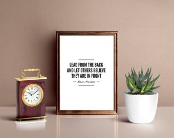 Lead From the Back, Printable Quotes, Nelson Mandela, Office Decor, Cubicle Wall Art, Inspirational Motivational Wall Art, Leadership Quotes