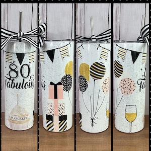 30, 40, 50, 60, 70, 80 & FABULOUS Skinny Tumbler, Birthday, 15oz, 20oz, 30oz,