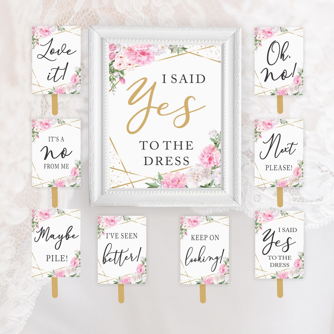 Say Yes to the Dress Signs, Wedding Dress Shopping Signs , Bridal ...