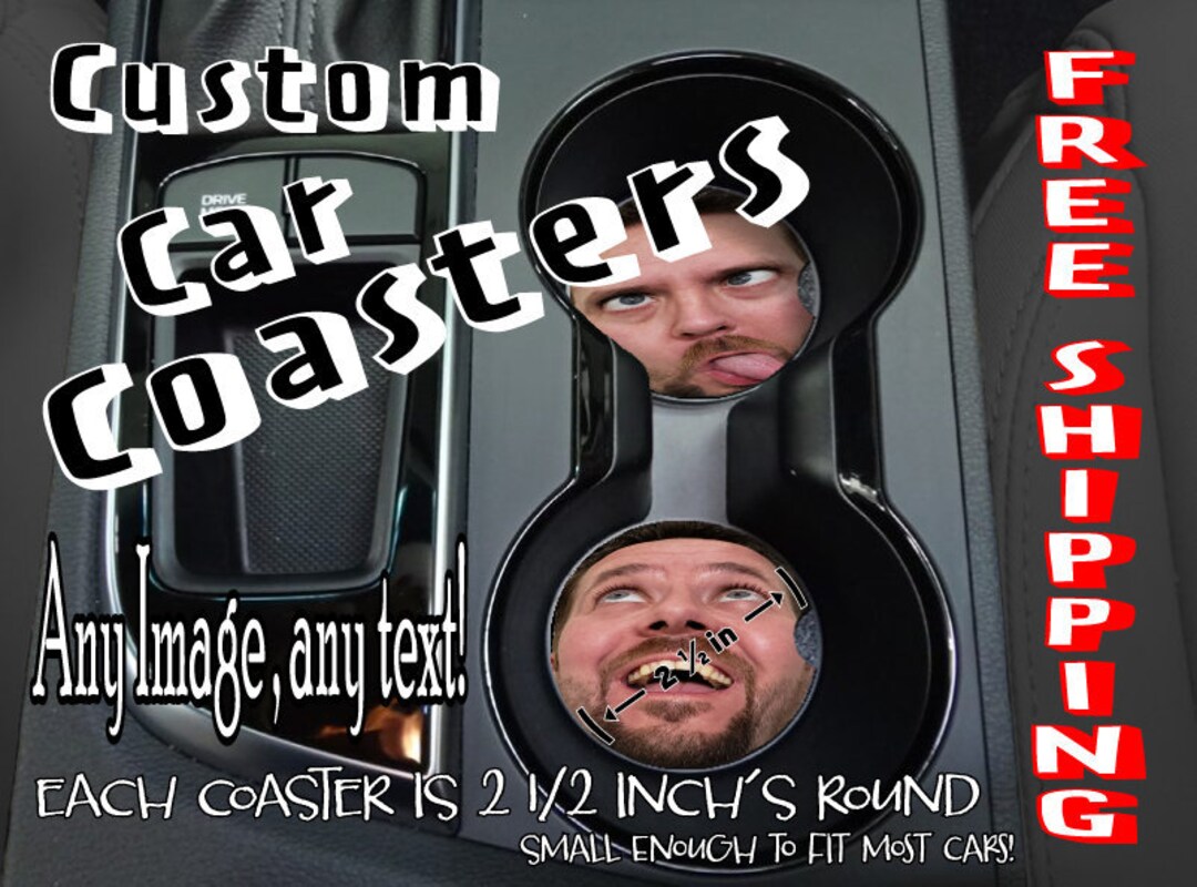 Custom Car Coasters 2 1/2 Inch Round Coaster That Fits Most Cars Cup