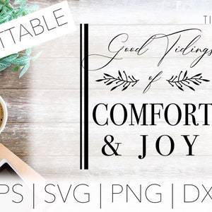 Good Tidings Of Comfort And Joy | EPS, SVG, PNG, Dxf Digital File | Christmas quote | Instant download | Christmas Svg