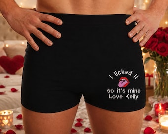 Personalised Funny Boxer Shorts, I Licked It So It's Mine, Embroidered Romantic Gift for Him, Boyfriend Husband Gift