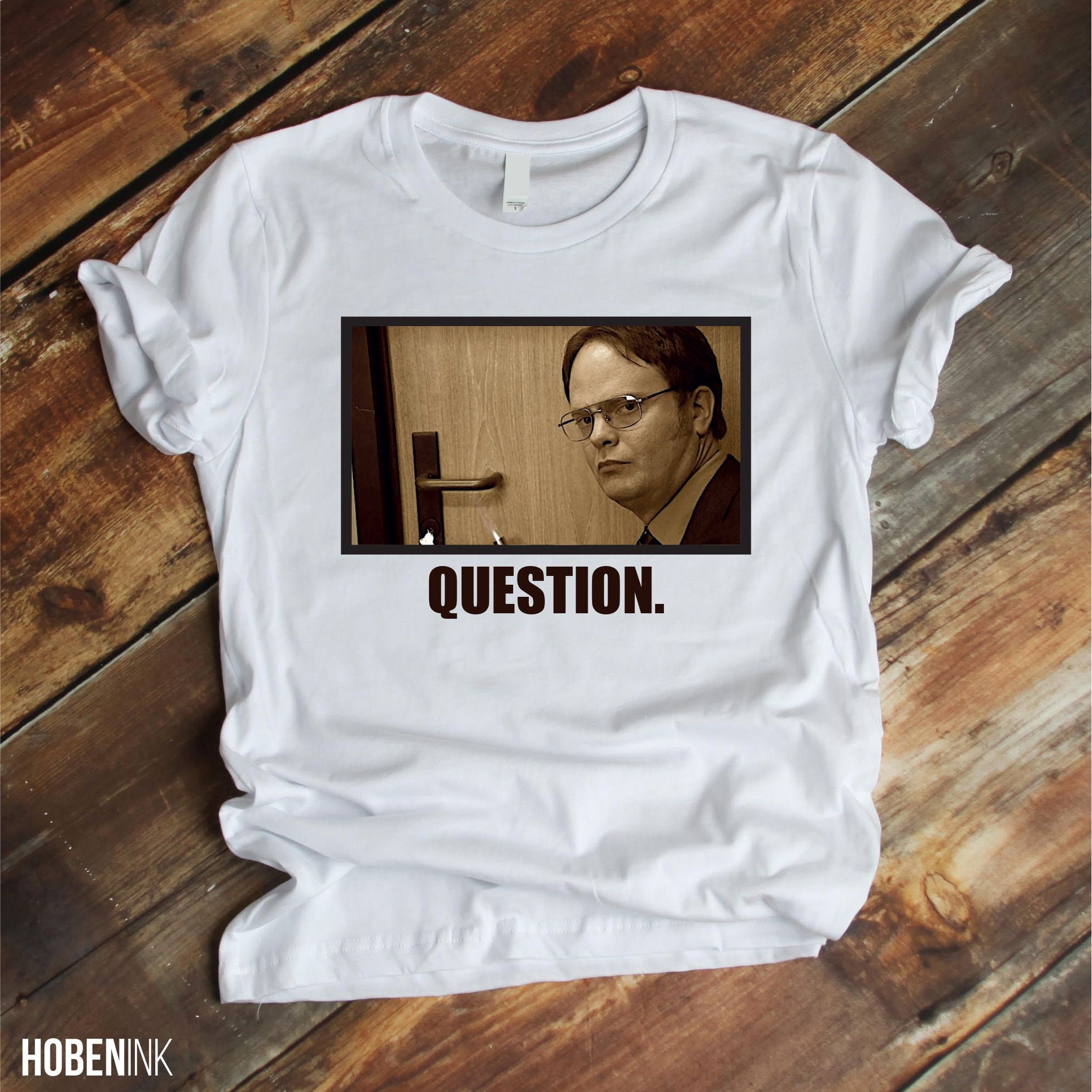 T-shirt Question Dwight Schrute T-shirt the Office Michael - Etsy Ireland