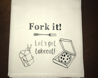 Fork it! Let’s get takeout tea towel hand drawn