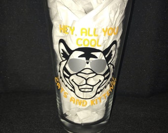 Hey all you cool cats and kittens// hand drawn// Tiger King pint glass