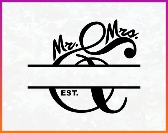 Download Mr. Mrs. Split Monogram SVG mr and mrs monogram SVG ...