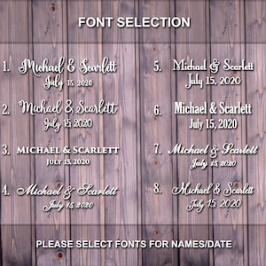 May include: A wooden background displays font options for names and dates. The text "FONT SELECTION" is at the top. Eight different font styles are shown, each with the names "Michael & Scarlett" and the date "July 15, 2020". The text "PLEASE SELECT FONTS FOR NAMES/DATE" is at the bottom.