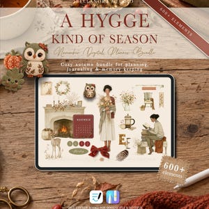 May include: A digital planner bundle titled A HYGGE KIND OF SEASON featuring 600+ elements including illustrations of a fireplace, a person holding flowers, a person reading, a deer, an owl, a calendar, and various autumn-themed decorative stickers.