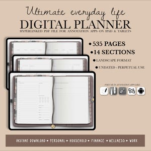 May include: Digital planner with a beige background. The text reads "Ultimate everyday life DIGITAL PLANNER" and "535 PAGES, 14 SECTIONS, LANDSCAPE FORMAT, UNDATED - PERPETUAL USE." The planner is designed for use on iPads and tablets.
