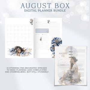 May include: AUGUST BOX DIGITAL PLANNER BUNDLE. 10 STUNNING PRE-DECORATED SPREADS TO MAKE PLANNING LESS COMPLICATED AND OVERWHELMING. BUT STILL STUNNING! A digital planner featuring monthly calendar grids, task lists, and illustrations of people.