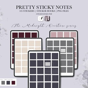 May include: Digital sticky notes displayed on tablets. The image features the text "PRETTY STICKY NOTES" and "The Midnight Overture series." The notes are in various colors, including burgundy, gray, and pink. The image also includes a color palette.