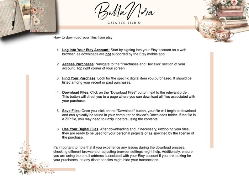 May include: A white and pink floral design with a teapot and a cup on a stack of books. The text "Bella Nora Creative Studio" is at the top of the image. The text "How to download your files from Etsy" is at the top of the page. The text below explains how to download digital files from Etsy.
