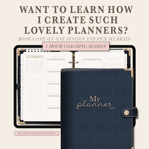May include: A navy blue planner with gold accents and the text "My planner" on the cover. The planner is open to a monthly calendar page for October. The text "WANT TO LEARN HOW I CREATE SUCH LOVELY PLANNERS? BOOK A ONE-ON-ONE SESSION AND PICK MY BRAIN. 1 HOUR COACHING SESSION INCLUDING VIDEO OF OUR SESSION" is displayed above the planner.
