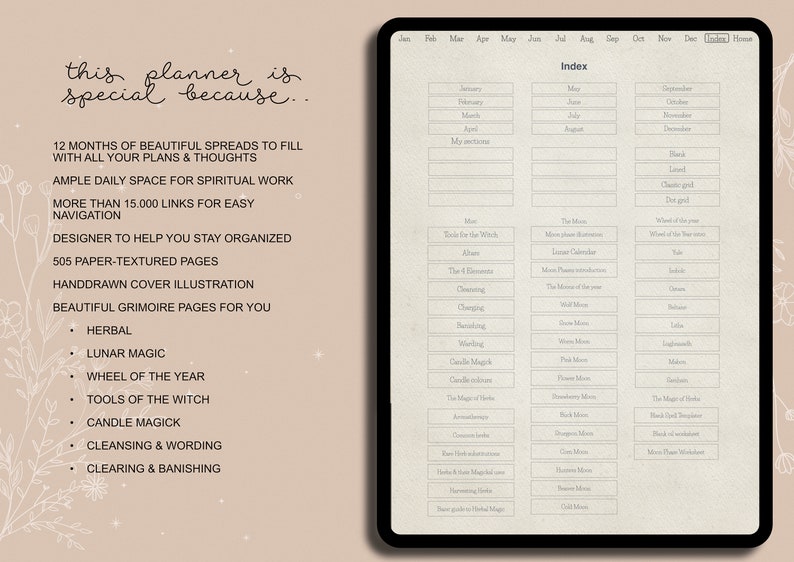 May include: A digital planner with a beige background and a white index page. The index page has a list of months and topics, including "Tools for the Witch", "Lunar Calendar", "The Wheel of the Year", and "Candle Magick". The planner is designed for spiritual work and includes 505 pages.