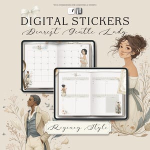 May include: Digital stickers for Goodnotes and Noteful, featuring a Regency style design. The image shows a digital planner with a March calendar layout, and illustrations of a woman and a man in Regency era clothing. The text reads "Dearest Gentle Lady".