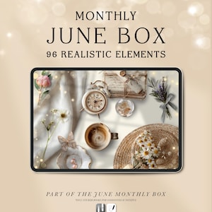 May include: A digital tablet displays a collection of 96 realistic elements, including a vintage clock, coffee cup, flowers, and a straw hat. The text "MONTHLY JUNE BOX" is at the top. The image has a soft, neutral color palette.