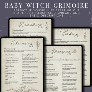 May include: Four digital pages from a Baby Witch Grimoire with illustrated spreads and basic descriptions for banishing, warding, cleansing, and charging. Each page has a title, a question, and a list of methods.