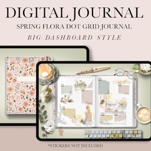 Puede incluir: Diario digital con una portada de patrón floral y una página de planificador digital con un tema floral de primavera. La página del planificador tiene una cuadrícula de puntos y un diseño de estilo de gran tablero. El texto "SPRING FLORA DOT GRID JOURNAL" y "BIG DASHBOARD STYLE" se muestra en la imagen. El texto "*STICKERS NOT INCLUDED" se muestra en la parte inferior de la imagen.