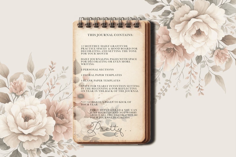 May include: A spiral-bound journal with a vintage aesthetic. The cover features a list of contents, including monthly gratitude spaces, journaling pages, and floral paper templates. The background is adorned with floral illustrations in soft, muted tones.