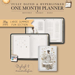 May include: A digital one-month planner with a minimalist design. The planner includes monthly, weekly, and daily sections. The cover features a woman surrounded by flowers and the word "JUNE". The text "FULLY DATED & HYPERLINKED ONE MONTH PLANNER" is displayed.