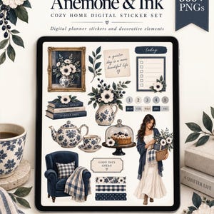 May include: A digital sticker set titled Anemone & Ink featuring over 300 PNG elements. The collection includes illustrations of blue and white floral ceramics, a teapot, a cake on a stand, a blue armchair, and a person holding flowers.