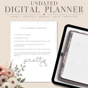 May include: A digital planner with a white background and a floral design. The planner includes 12 monthly pages, 6 business tabs, 8 personal tabs, 3 additional plank sections, and 535 pages to plan your days. The text "This journal contains:" and "pretty" are visible on the page.