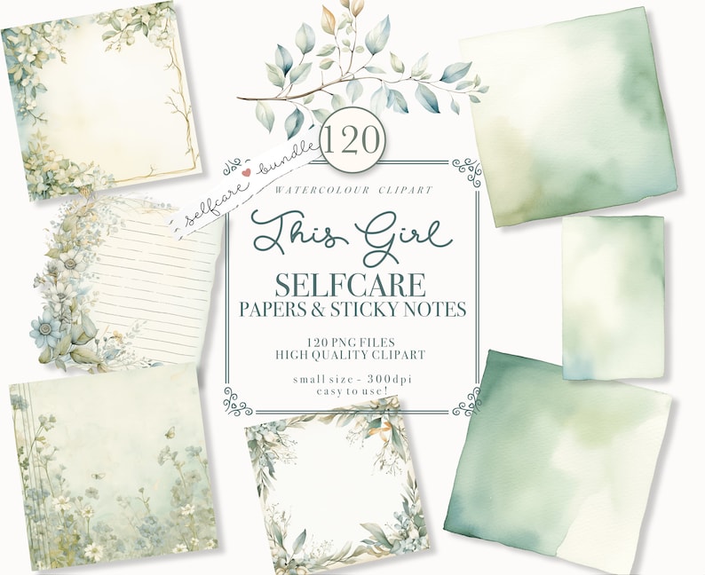 May include: A set of 120 watercolor clipart papers and sticky notes featuring a green and blue floral design. The text "This Girl Selfcare Papers & Sticky Notes" is written in a decorative font.