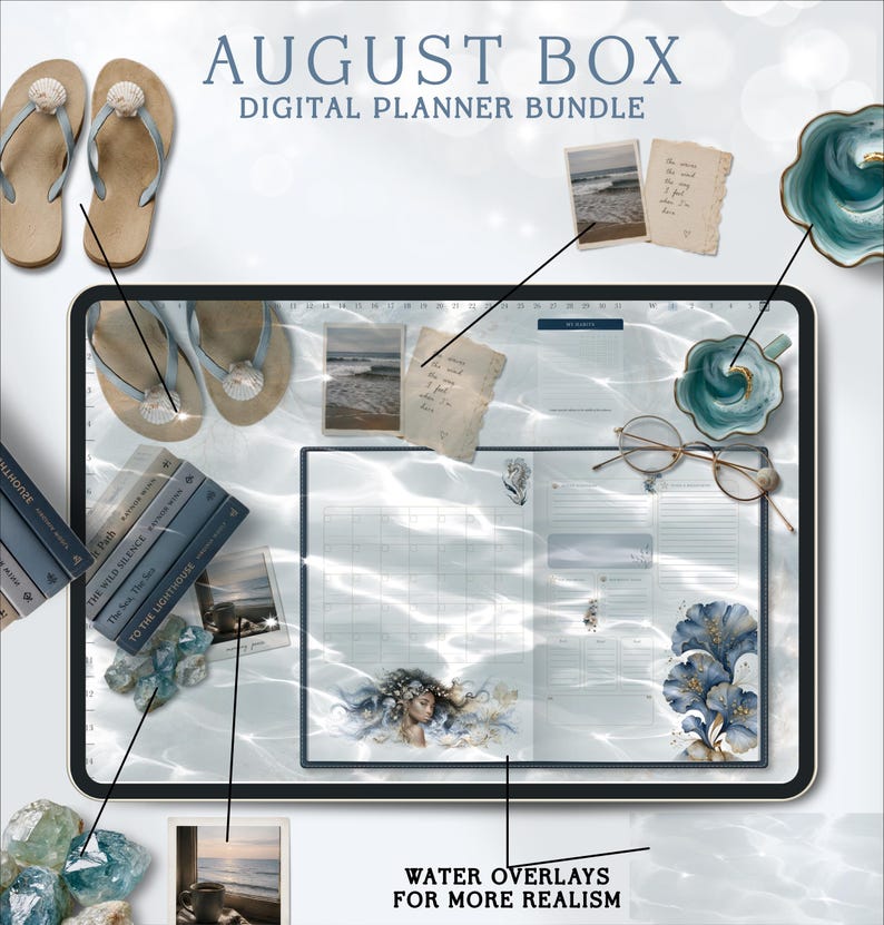 May include: The August Box digital planner bundle features a tablet displaying a monthly calendar with blue floral accents, water overlays, and a portrait. Surrounding items include flip-flops with shells, books, a small bowl, and photos.