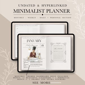 May include: An open minimalist planner with the text "UNDATED & HYPERLINKED MINIMALIST PLANNER". The planner includes monthly, weekly, daily, and personal sections. The January page is open, showing a calendar and a photo of a person.