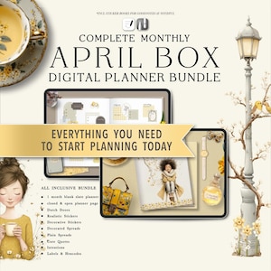 May include: Digital planner bundle with the text "Complete Monthly April Box." The image features a digital planner, a teacup, and a decorative illustration. The bundle includes a blank slate planner, stickers, and more.