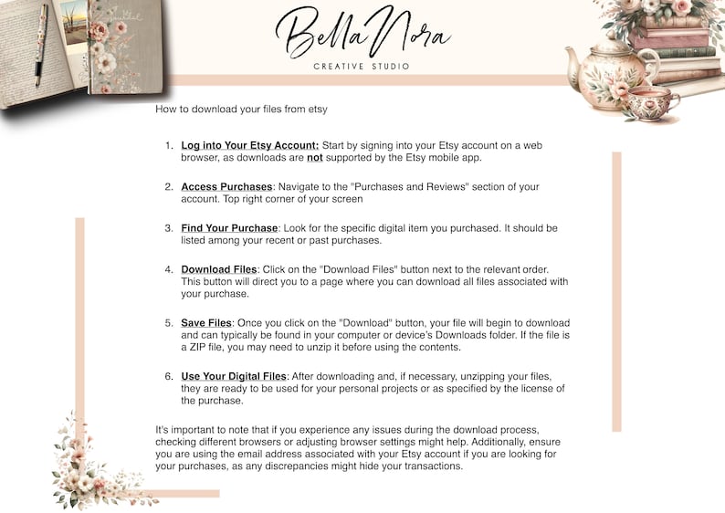 May include: A white and pink floral design with a teapot and a cup on a stack of books. The text "Bella Nora Creative Studio" is at the top of the image. The text "How to download your files from Etsy" is at the top of the page. The text below explains how to download digital files from Etsy.