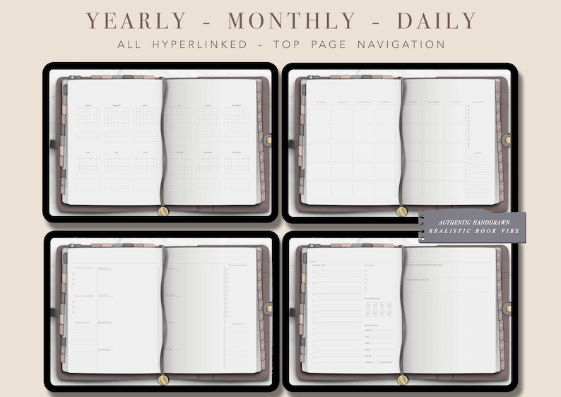 May include: Four open notebooks with different page layouts, including yearly, monthly, and daily views. The notebooks have a brown leather cover and a gold metal clasp. The text "YEARLY - MONTHLY - DAILY" and "ALL HYPERLINKED - TOP PAGE NAVIGATION" is visible at the top of the image. The text "AUTHENTIC HANDDRAWN REALISTIC BOOK VIBE" is visible at the bottom of the image.