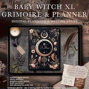May include: A digital planner with a black and gold design featuring a crescent moon, stars, and floral elements. The planner is titled "My Planner" and has the text "Baby Witch XL Grimoire & Planner" at the top. The text "Digital Planning & Witchy Stuff" is below the title. The planner has 518 pages and is linked to Google.