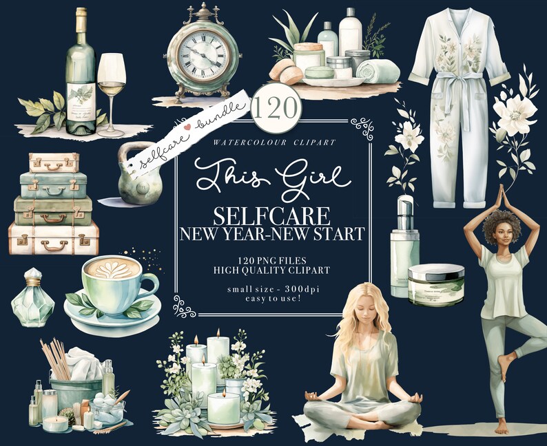 May include: A watercolor illustration set of 120 images featuring self-care themes. The set includes images of candles, bath products, suitcases, a yoga pose, a cup of coffee, and a woman meditating. The text "This Girl Selfcare New Year-New Start" is included in the image.