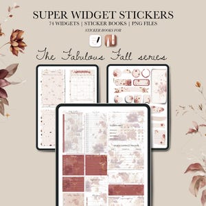May include: Digital planner stickers with a fall theme. The image shows three tablets displaying various sticker designs, including calendars, trackers, and decorative elements. The text reads "Super Widget Stickers" and "The Fabulous Fall series."