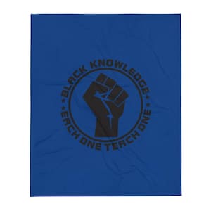 Black Knowledge Throw Blanket 50x60/ Blanket/ African Decor/ Home Decor/ Black Lives Matter/ Black Power/ Bedding/ Urban Decor/ Winter Decor