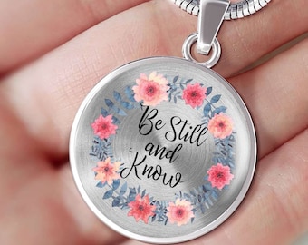 Be Still and Know Necklace, Be Still And Know I Am God Necklace, Psalms 46:10 Necklace, Bible Verse Jewelry, Personalized Necklace