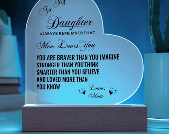 To My Daughter Art, Daughter Gift From Mom, Lighted Plaque For Daughter From Mom, Encouragement Gift Parent to Daughter, Daughter Keepsake