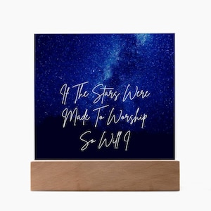 If The Stars Were Made To Worship So Will I Art, Made To Worship LED Light Plaque, Made To Worship Art, Christian Nightlight