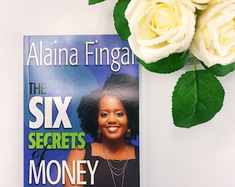 The Six Secrets of Money