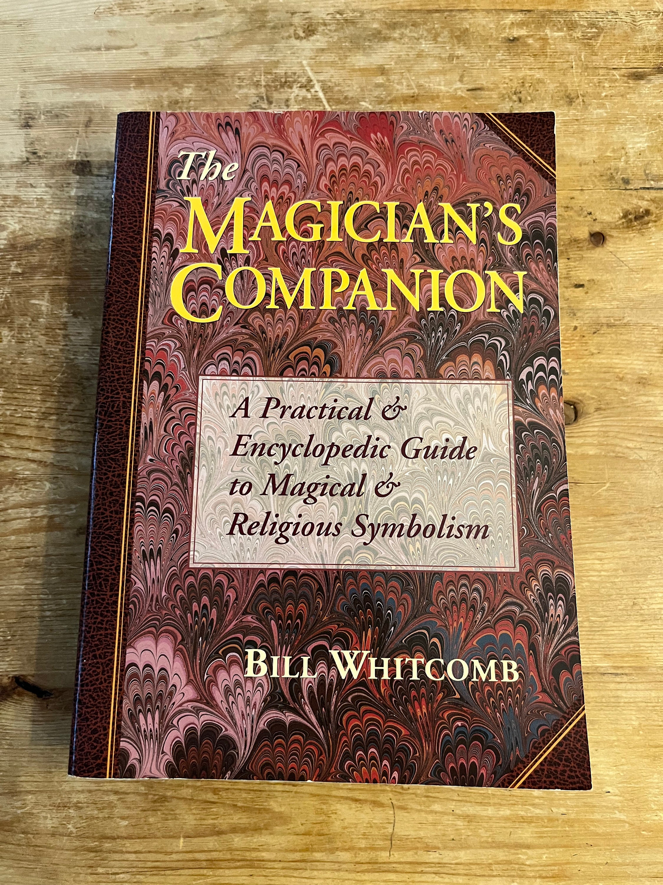 The Magician's Companion by Whitcomb First Edition Soft Cover 1993