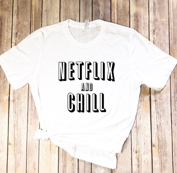 netflix and chill t shirt india